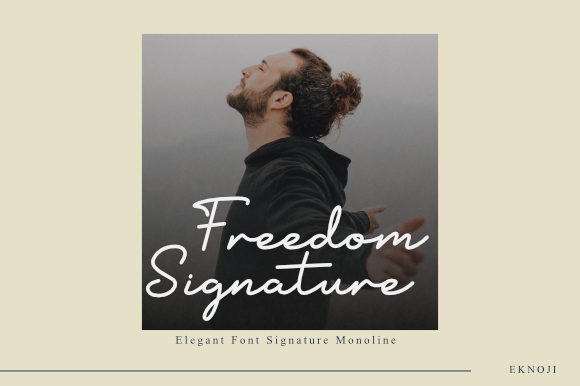 Freedom Signature Font Review for Campaign Design