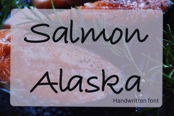 Salmon Alaska: A Cute Script Handwritten Font for Editorial Design
